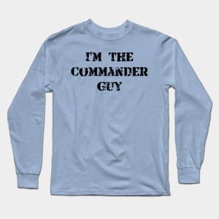 Commander Guy Long Sleeve T-Shirt